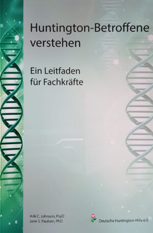 Huntington-Betroffene verstehen